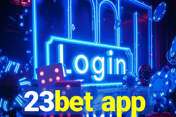 23bet app